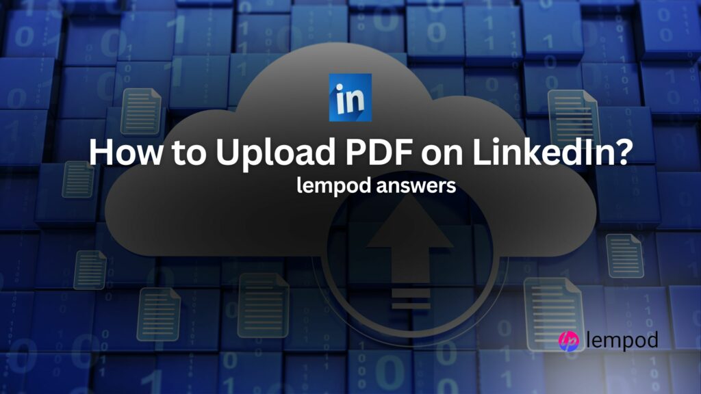 How to Upload PDF on LinkedIn